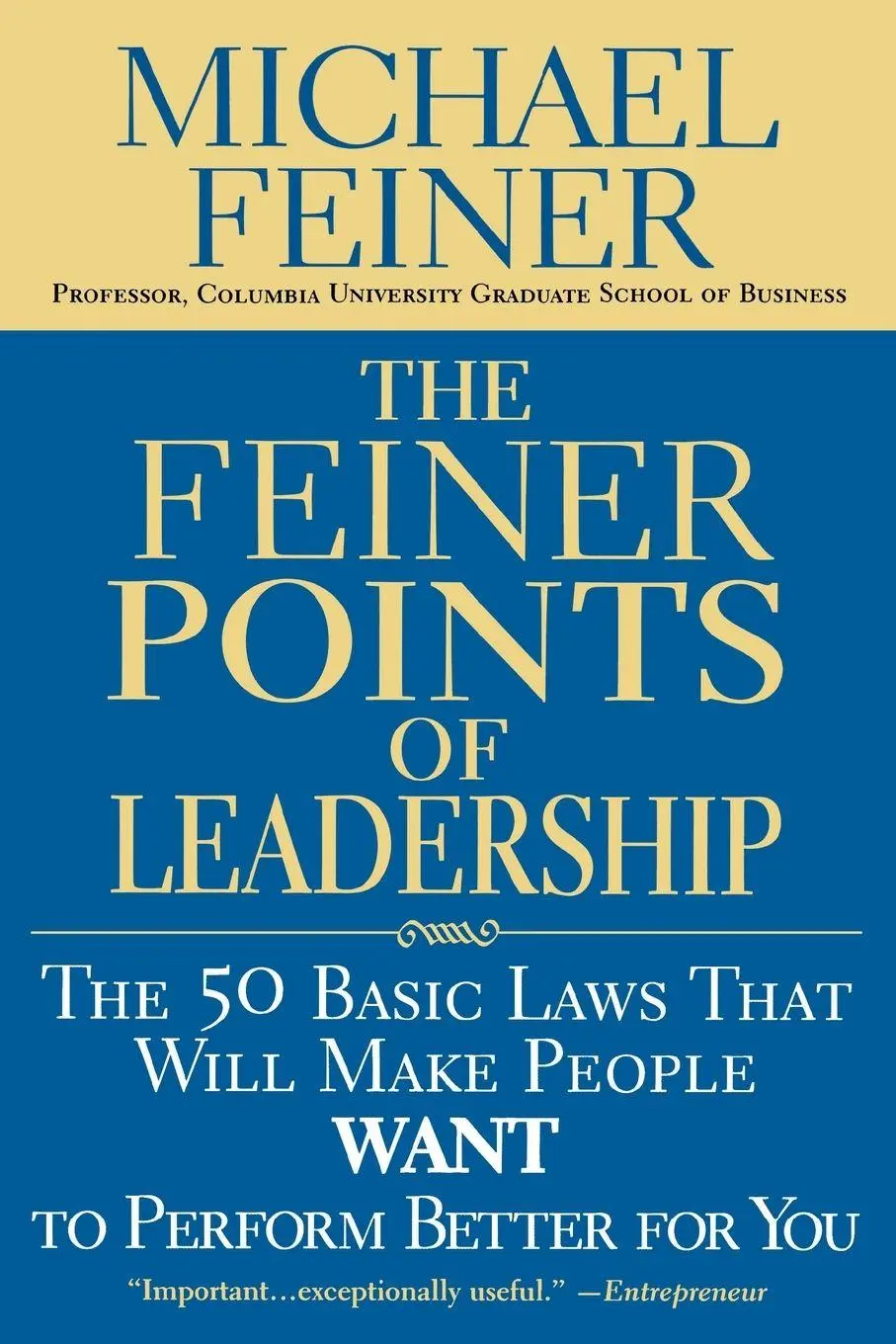 Cover: 9780446695756 | The Feiner Points of Leadership | Michael Feiner | Taschenbuch | 2005