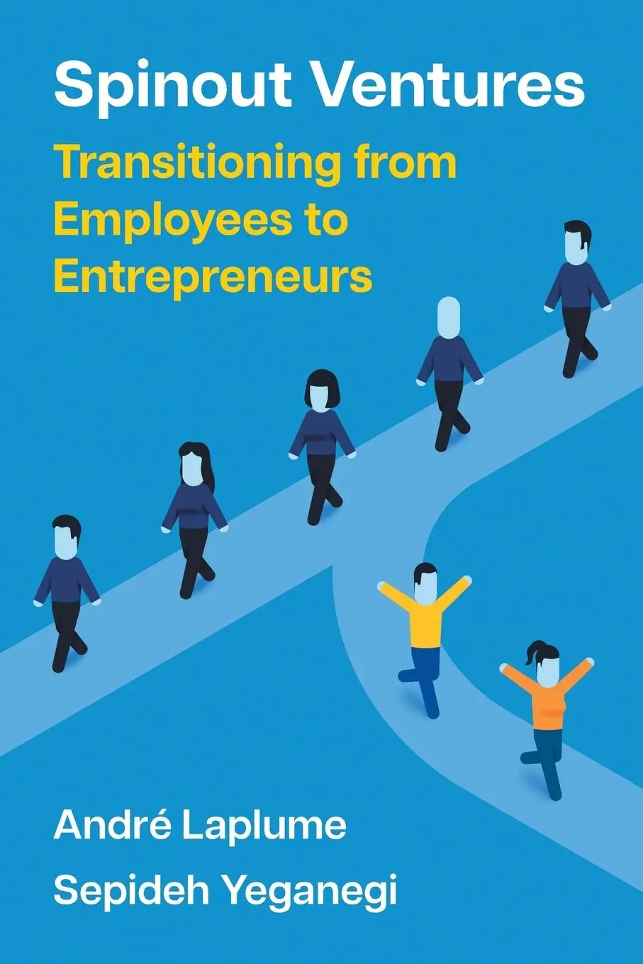 Cover: 9781637425756 | Spinout Ventures | Transitioning from Employees to Entrepreneurs