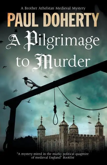 Cover: 9781780295756 | Doherty, P: A Pilgrimage to Murder | Paul Doherty | Taschenbuch | 2017