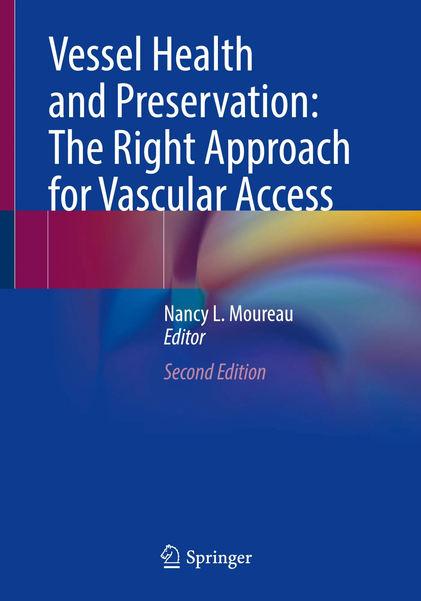 Cover: 9783031485756 | Vessel Health and Preservation: The Right Approach for Vascular Access