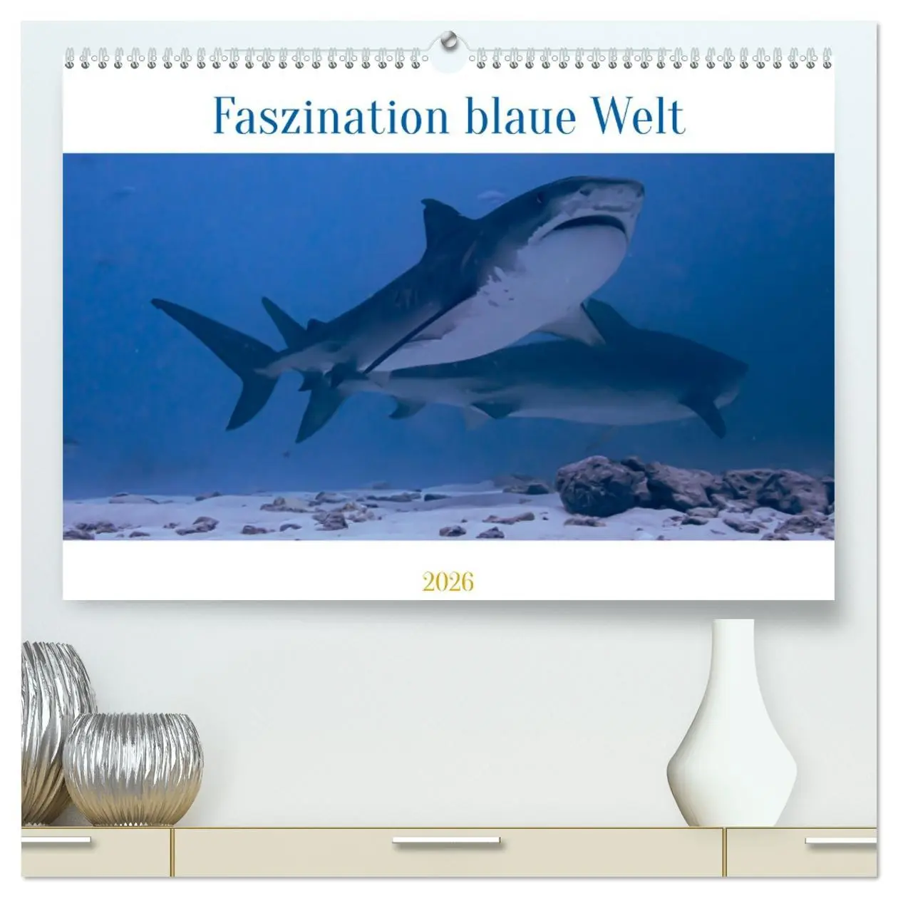 Cover: 9783457425756 | Faszination blaue Welt (hochwertiger Premium Wandkalender 2026 DIN...