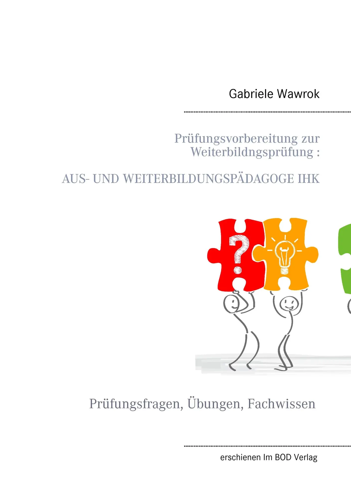 Cover: 9783735785756 | Prüfungsvorbereitung zur Weiterbildungsprüfung AUS- UND...