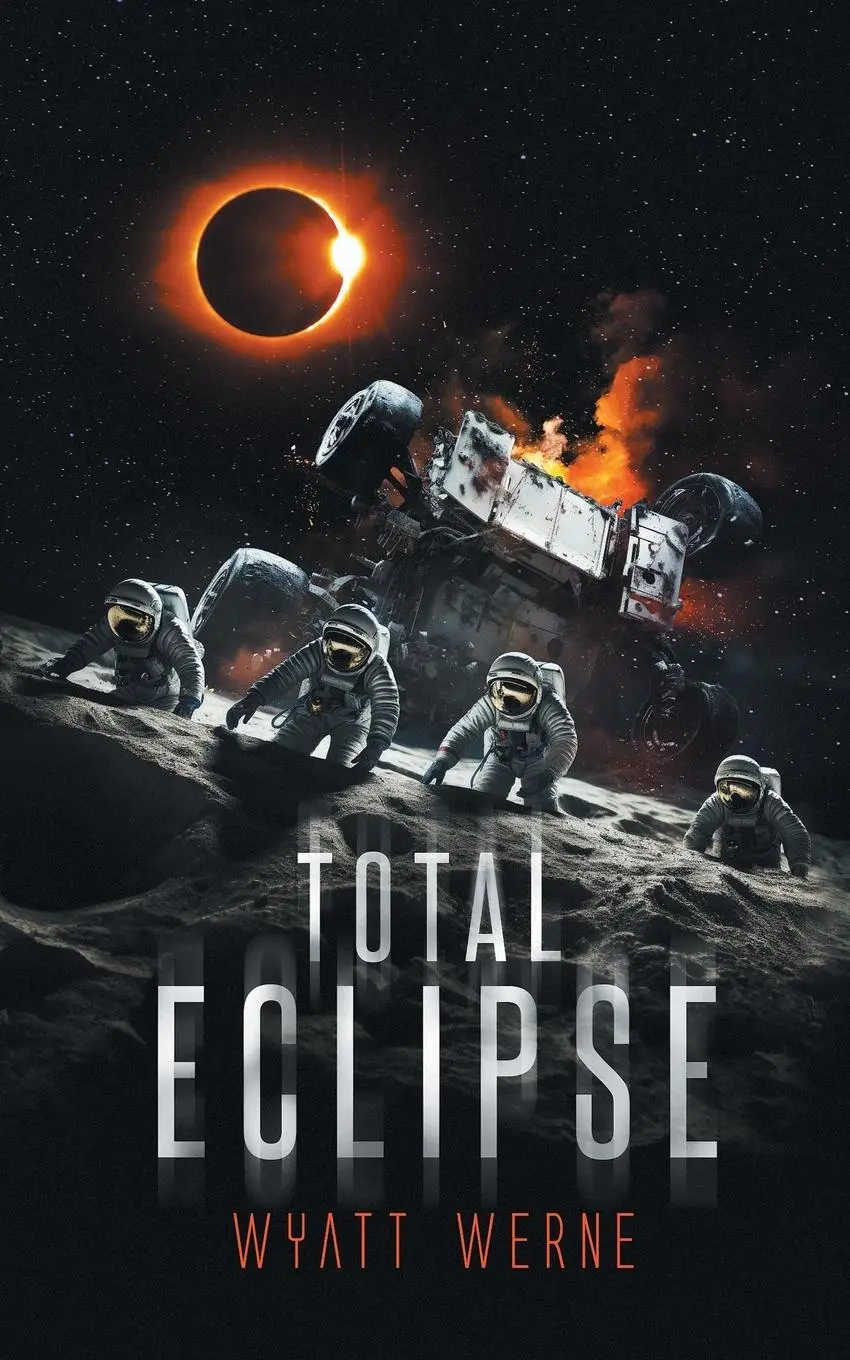Cover: 9798988725756 | Total Eclipse | Wyatt Werne | Taschenbuch | Englisch | 2023