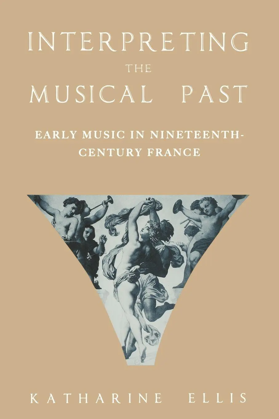 Cover: 9780195365856 | Interpreting the Musical Past | Katharine Ellis | Taschenbuch | Buch