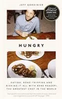 Cover: 9781785785856 | Hungry | Jeff Gordinier | Buch | Gebunden | Englisch | 2019