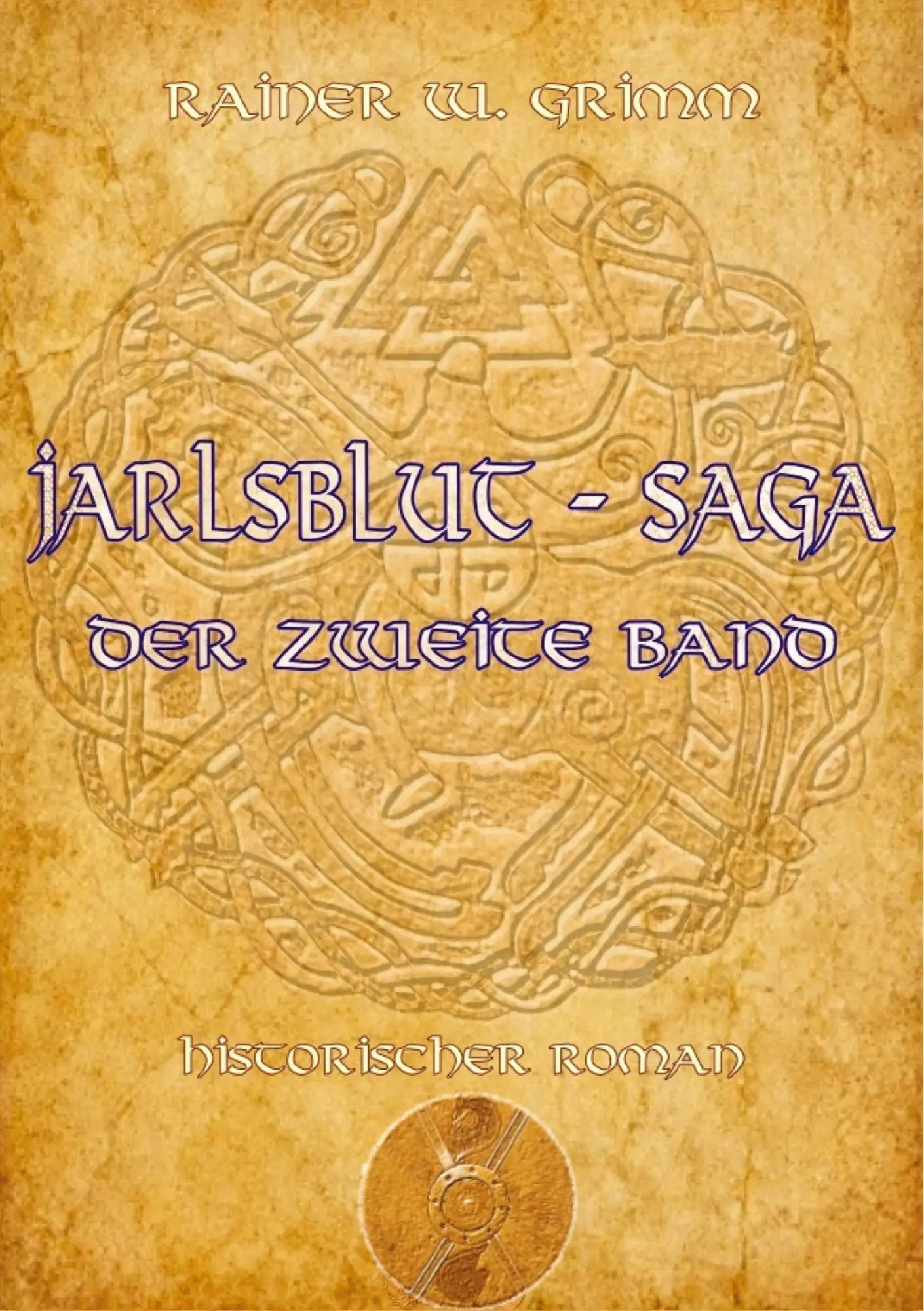 Cover: 9783384845856 | Jarlsblut-Saga Der zweite Band | Rainer W. Grimm | Taschenbuch | 2026
