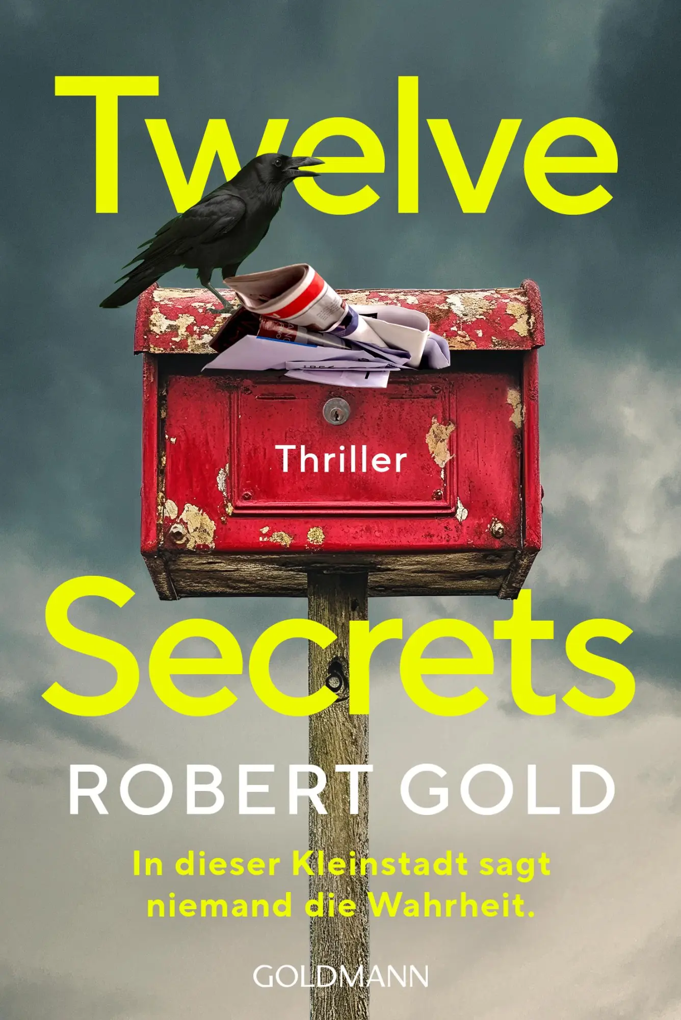 Cover: 9783442495856 | Twelve Secrets | Robert Gold | Taschenbuch | 416 S. | Deutsch | 2025