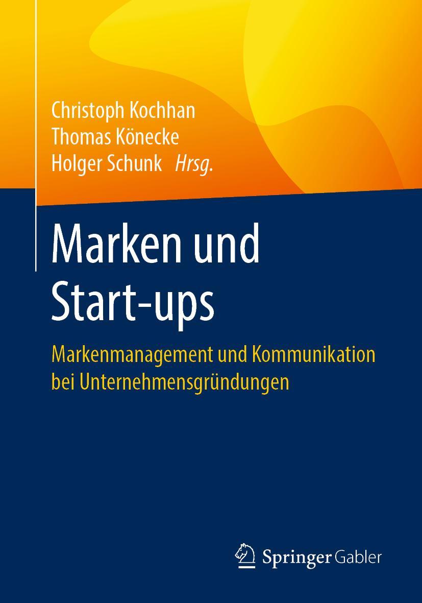Cover: 9783658245856 | Marken und Start-ups | Christoph Kochhan (u. a.) | Taschenbuch | viii