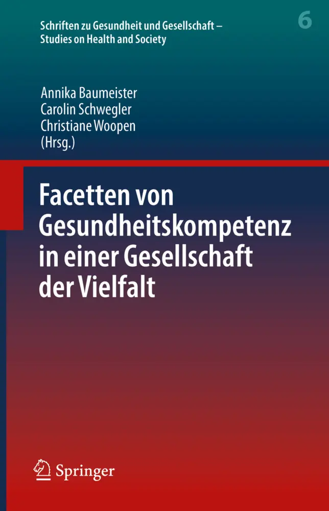 Cover: 9783662655856 | Facetten von Gesundheitskompetenz in einer Gesellschaft der Vielfalt