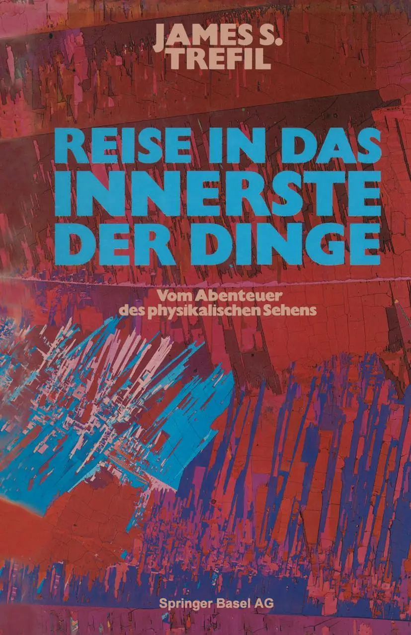 Cover: 9783764315856 | Reise in das Innerste der Dinge | Trefil | Taschenbuch | 230 S. | 1984