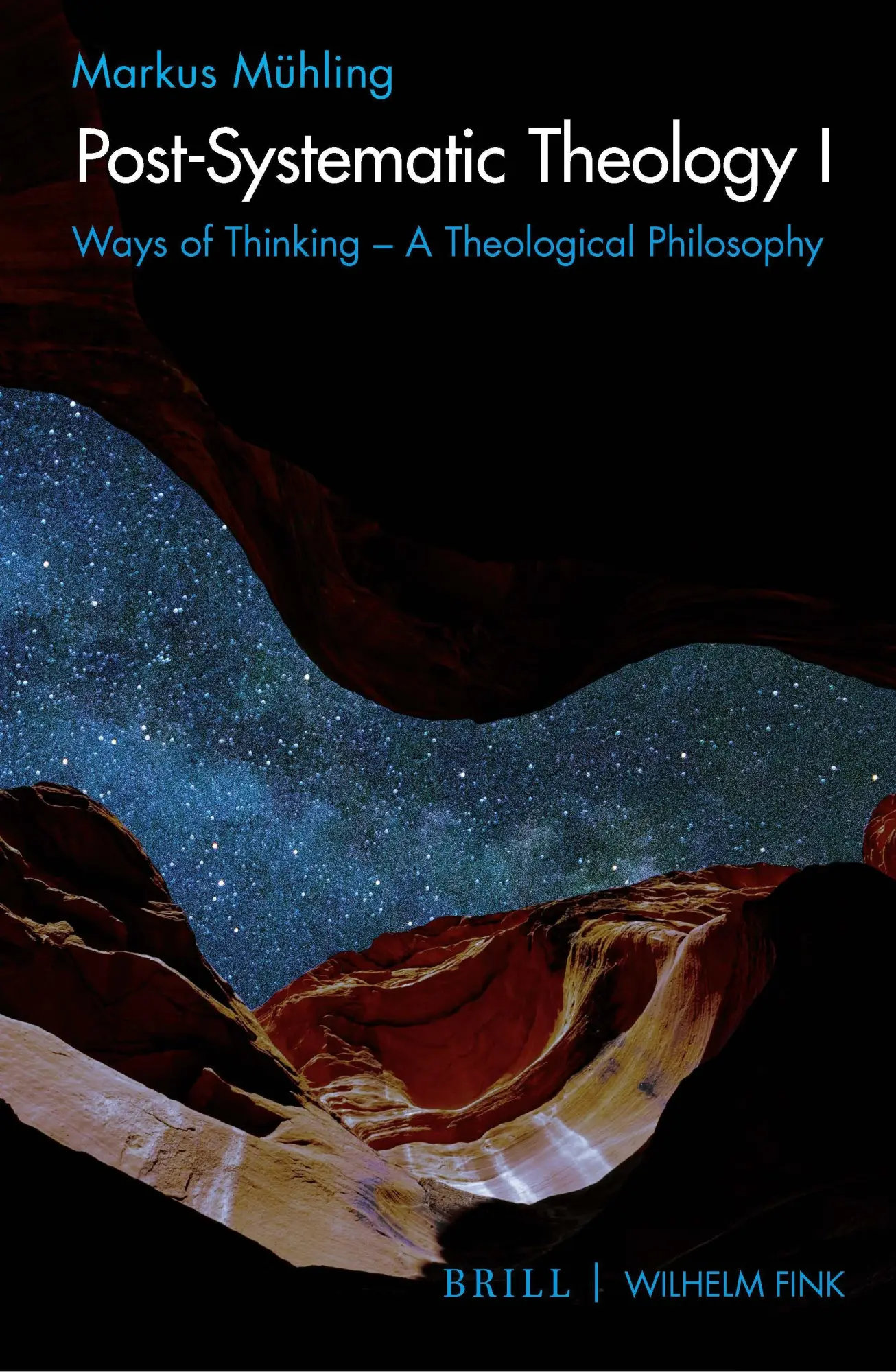 Cover: 9783770565856 | Post-Systematic Theology I | Markus Mühling | Buch | XIV | Deutsch