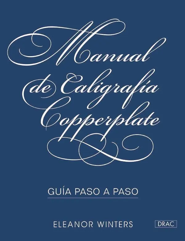 Cover: 9788498745856 | Manual de caligrafía Copperplate : guía paso a paso | Eleanor Winters