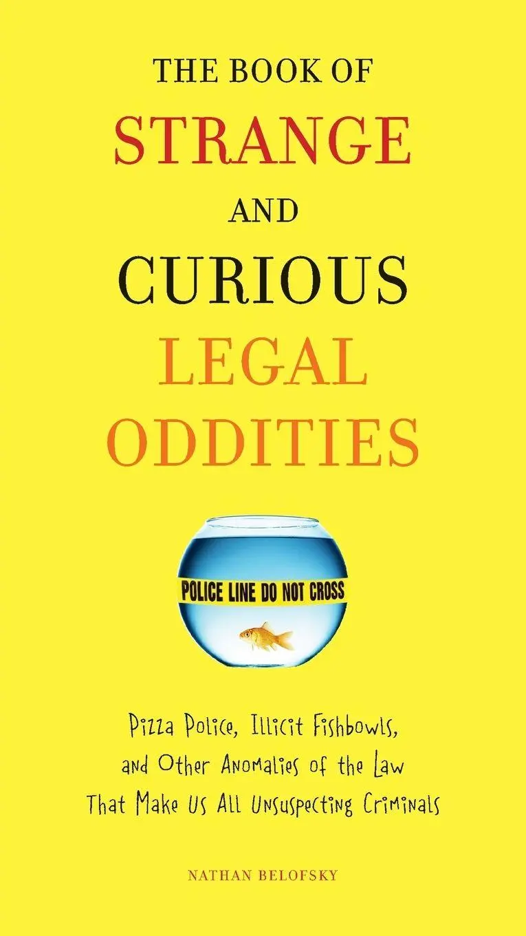 Cover: 9780399535956 | The Book of Strange and Curious Legal Oddities | Nathan Belofsky