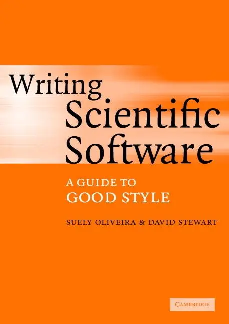 Cover: 9780521675956 | Writing Scientific Software | Suely Oliveira (u. a.) | Taschenbuch