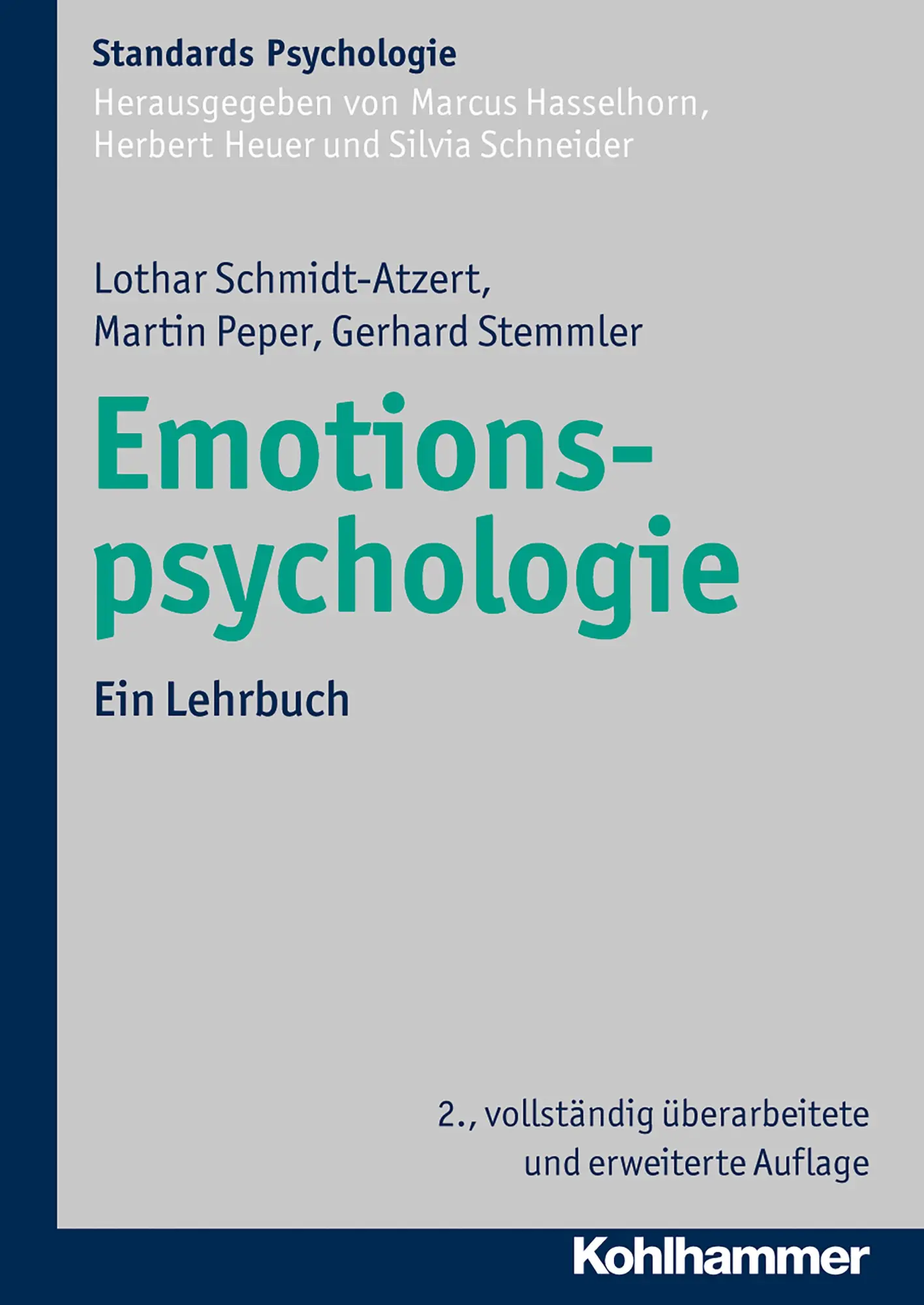 Cover: 9783170205956 | Emotionspsychologie | Lothar Schmidt-Atzert (u. a.) | Taschenbuch