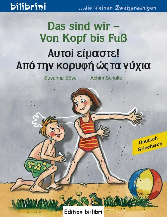 Cover: 9783196595956 | Das sind wir - Von Kopf bis Fuß (Deutsch-Griechisch) | Susanne Böse
