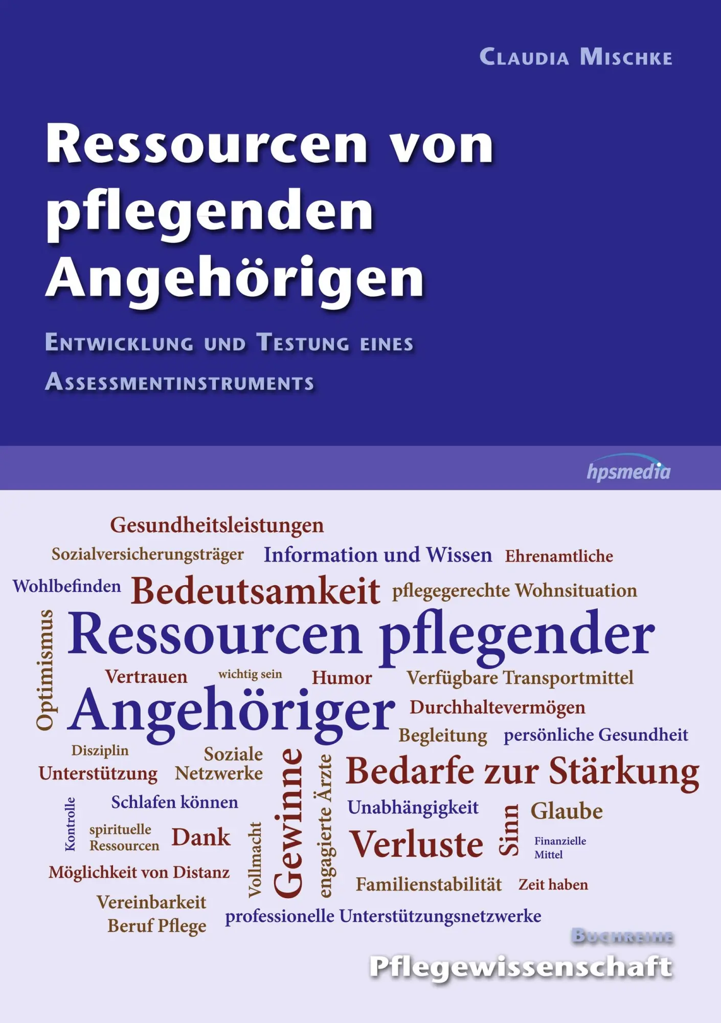 Cover: 9783981425956 | Ressourcen von pflegenden Angehörigen | Claudia Mischke | Taschenbuch