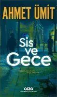Cover: 9789750845956 | Sis ve Gece | Ahmet Ümit | Taschenbuch | Türkisch | 2021