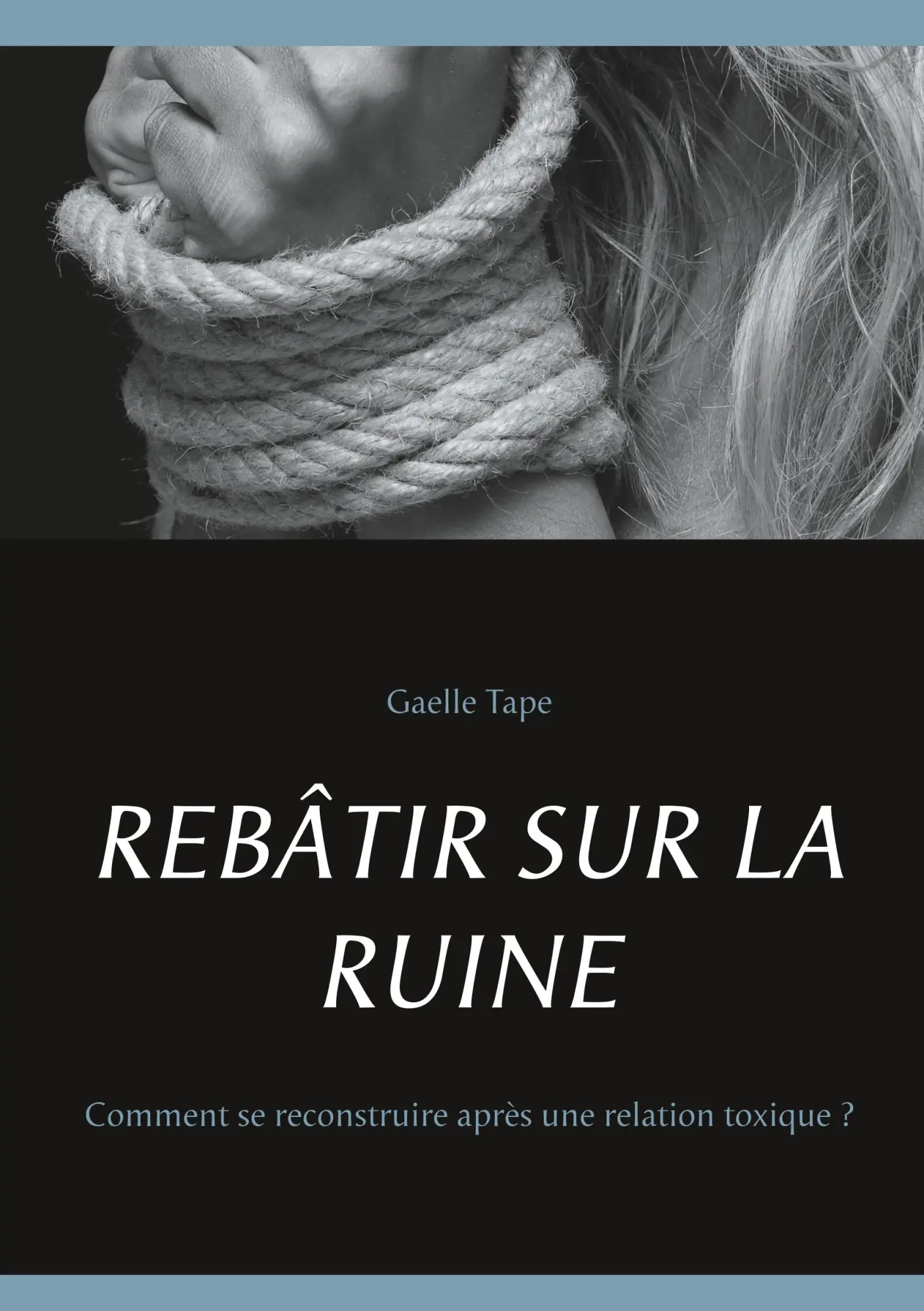 Cover: 9782322206056 | REBÂTIR SUR LA RUINE | Gaelle Tape | Taschenbuch | 110 S. | 2020