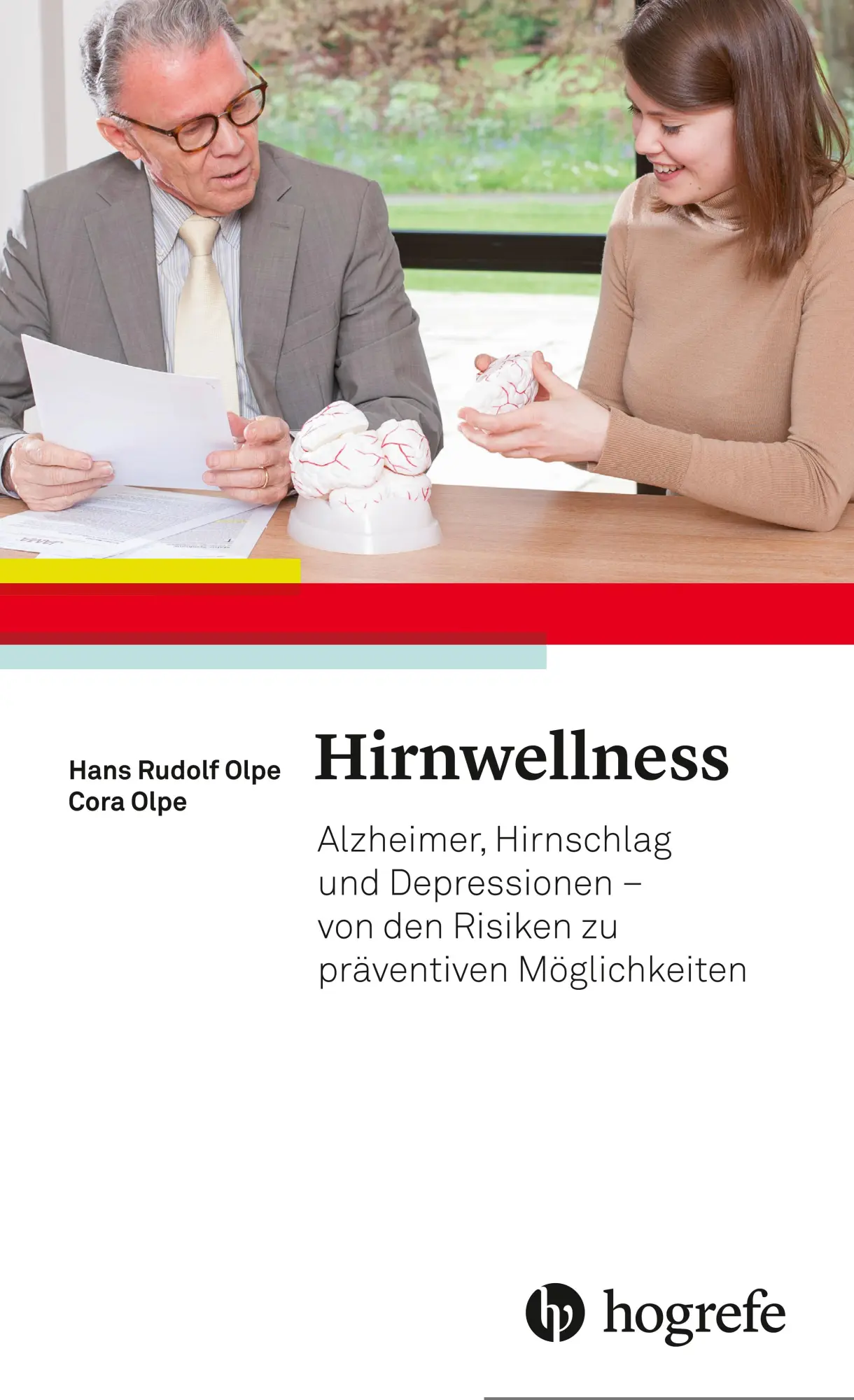 Cover: 9783456856056 | Hirnwellness | Hans Rudolf/Olpe, Cora Olpe | Taschenbuch | 184 S.