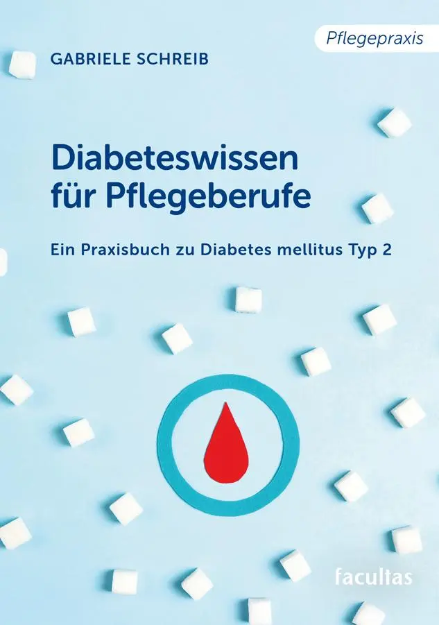 Cover: 9783708926056 | Diabeteswissen für Pflegeberufe | Gabriele Schreib | Taschenbuch