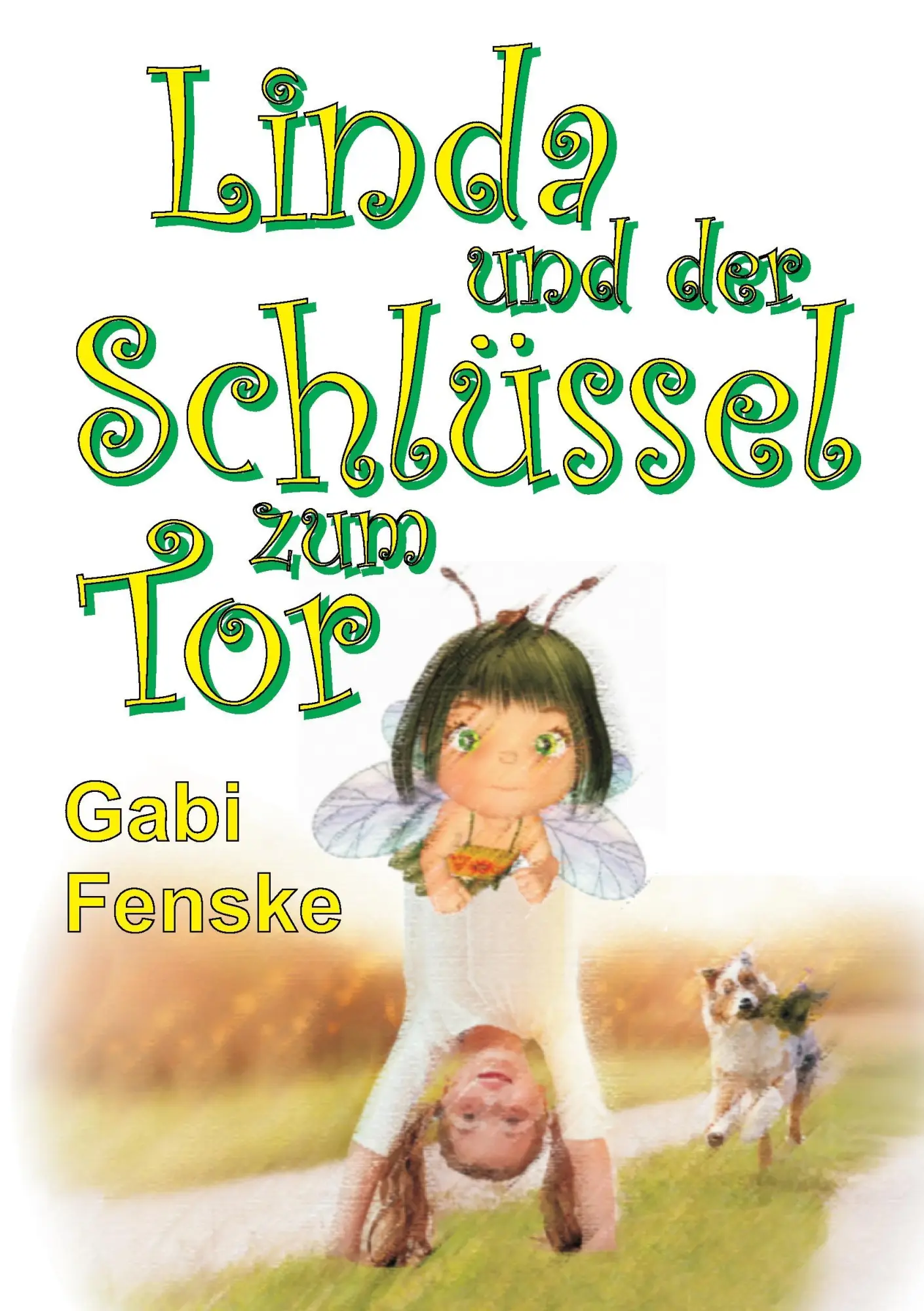 Cover: 9783743956056 | Linda und der Schlüssel zum Tor | Gabi Fenske | Taschenbuch | Linda