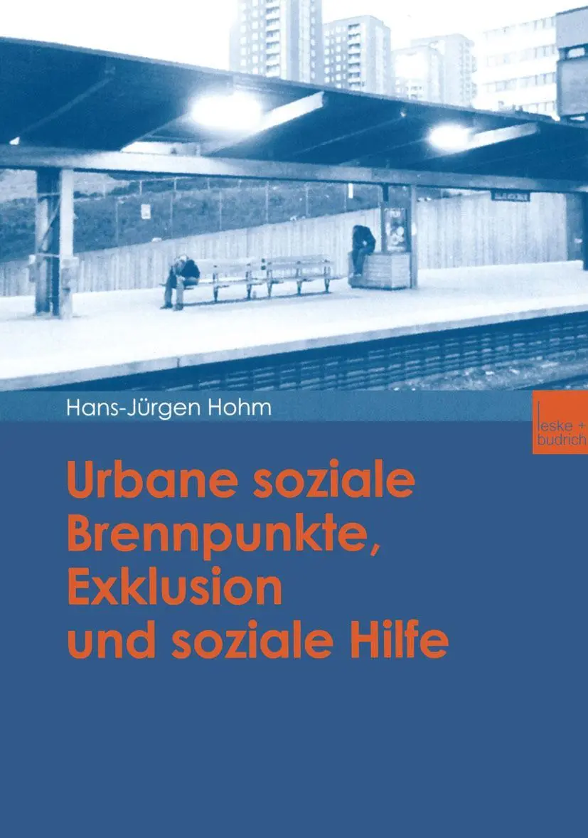 Cover: 9783810036056 | Urbane soziale Brennpunkte, Exklusion und soziale Hilfe | Hohm | Buch