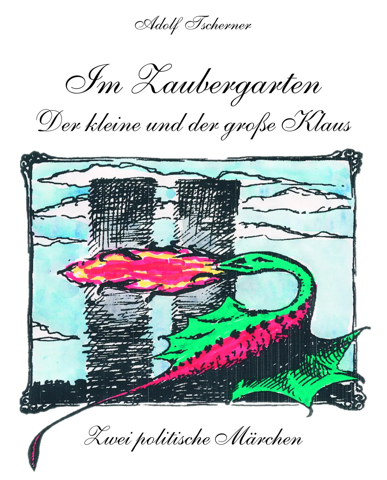 Cover: 9783831136056 | Im Zaubergarten - der Kleine und der große Klaus | Adolf Tscherner