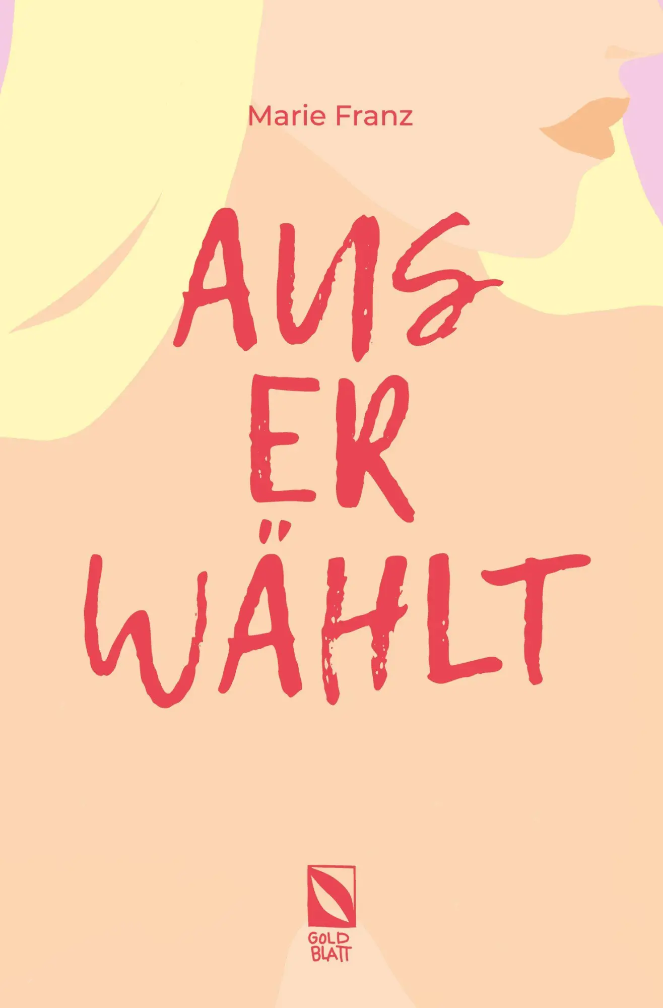 Cover: 9783948676056 | Auserwählt | Marie Franz | Taschenbuch | 90 S. | Deutsch | 2026