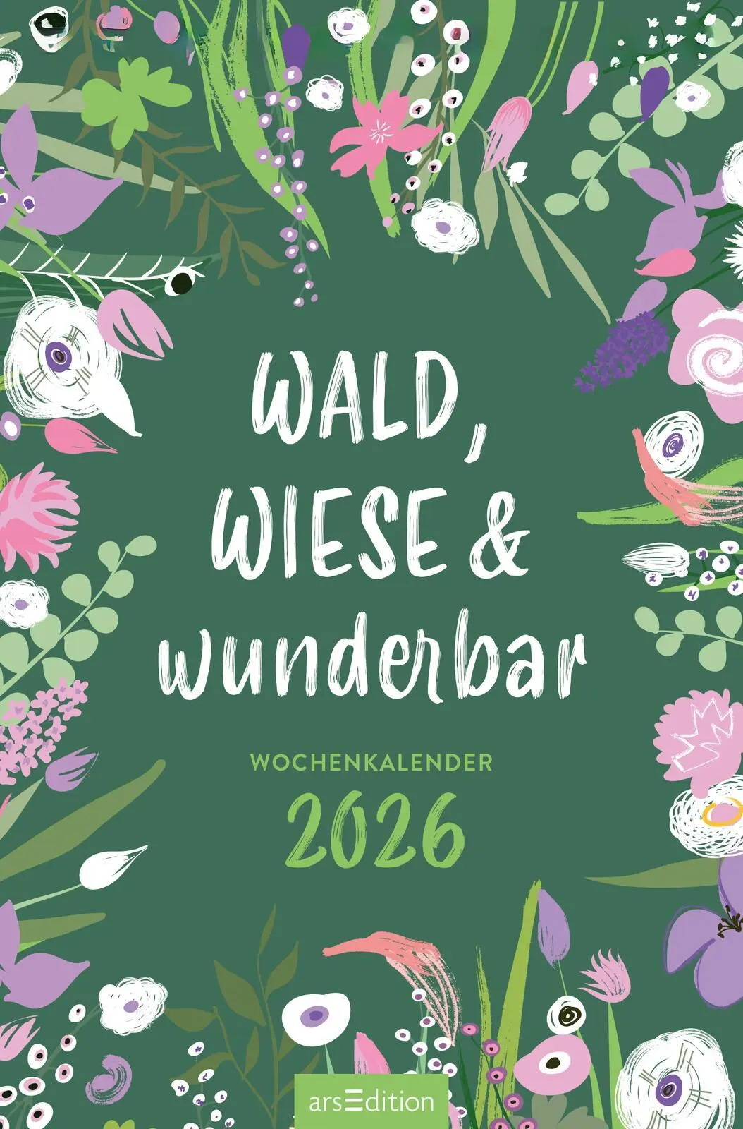 Bild: 4014489136156 | Wochenkalender Wald, Wiese &amp; wunderbar 2026 | Kalender | 27 S. | 2026