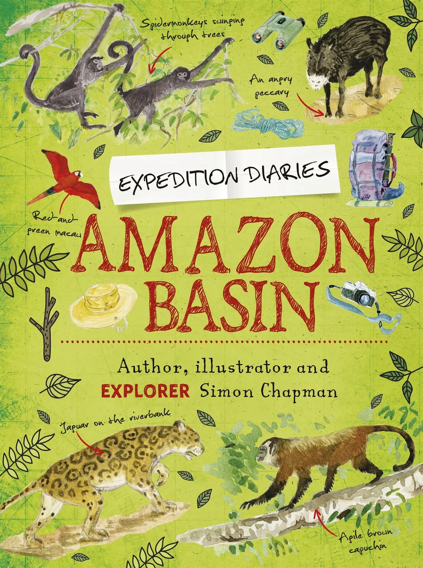 Cover: 9781445156156 | Expedition Diaries: Amazon Basin | Simon Chapman | Taschenbuch | 2021