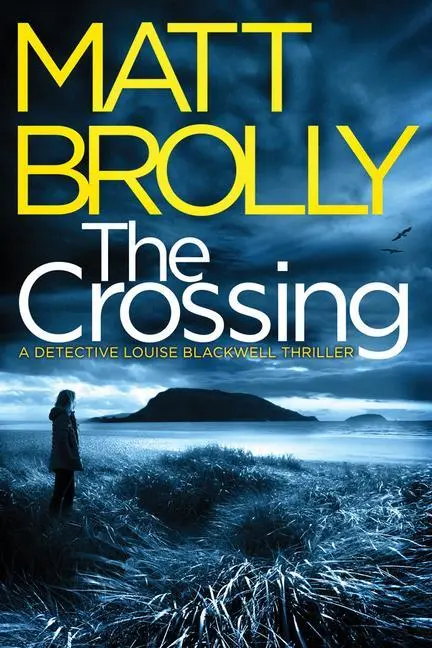Cover: 9781542006156 | The Crossing | Matt Brolly | Taschenbuch | Kartoniert / Broschiert