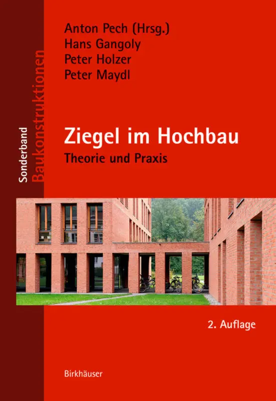 Cover: 9783035616156 | Ziegel im Hochbau | Theorie und Praxis | Anton Pech | Buch | 476 S.