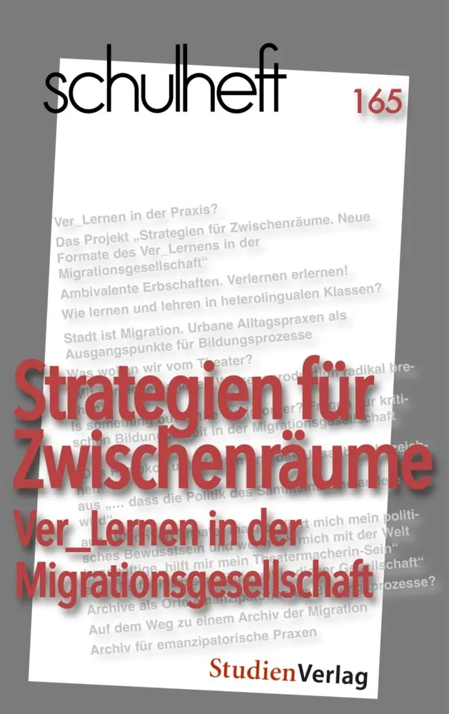 Cover: 9783706556156 | schulheft 165: Strategien für Zwischenräume. Ver_Lernen in der...
