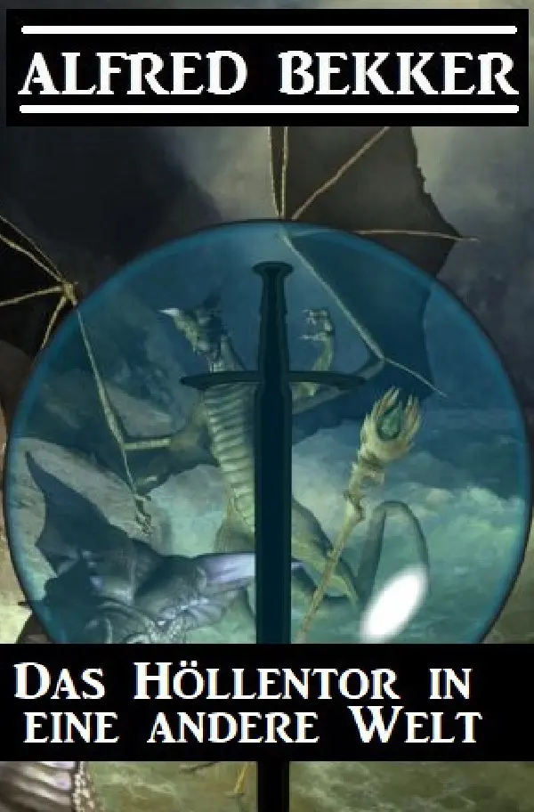 Cover: 9783754146156 | Das Höllentor in eine andere Welt | Alfred Bekker | Taschenbuch | 2021