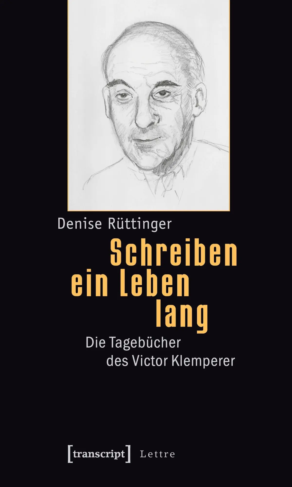 Cover: 9783837616156 | Schreiben ein Leben lang | Denise Rüttinger | Taschenbuch | 478 S.