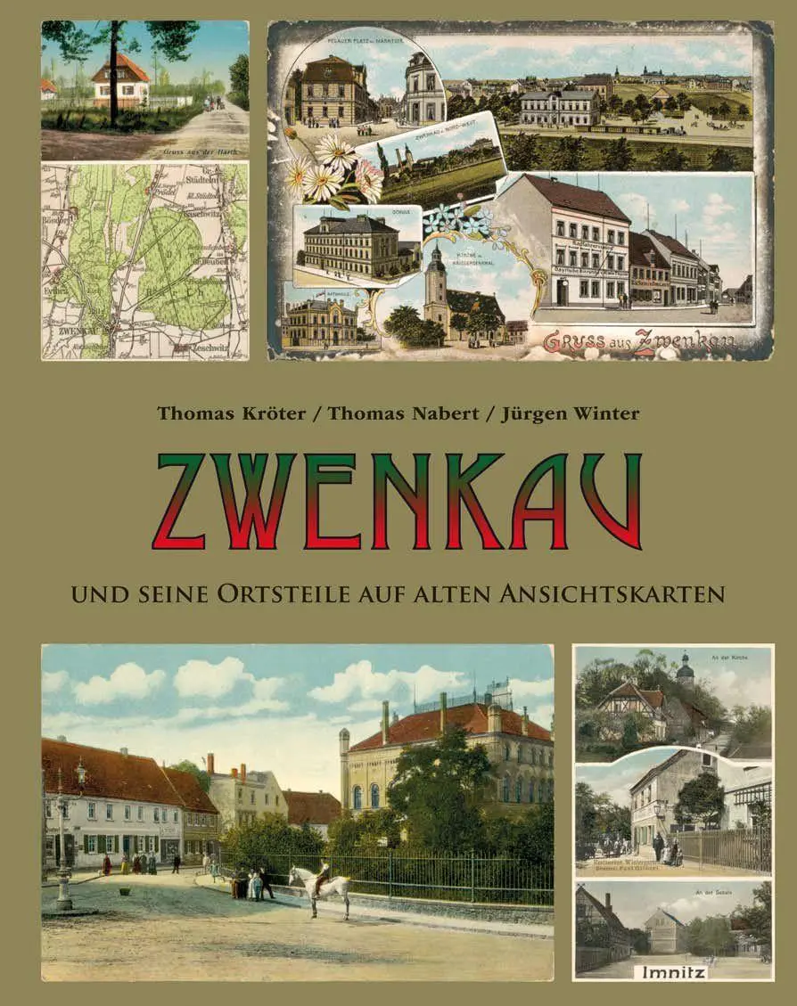 Cover: 9783949586156 | Zwenkau und seine Ortsteile auf alten Ansichtskarten | Nabert (u. a.)