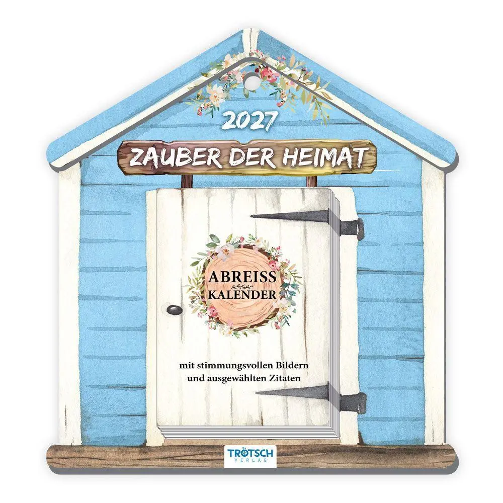 Cover: 9783988026156 | TRÖTSCH - Abreißkalender Zauber der Heimat 2027 | KG | Kalender | 2027