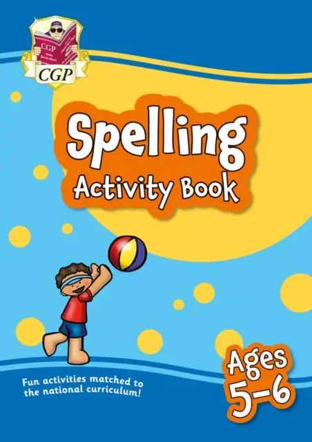 Cover: 9781789086256 | Spelling Activity Book for Ages 5-6 (Year 1) | Cgp Books | Taschenbuch