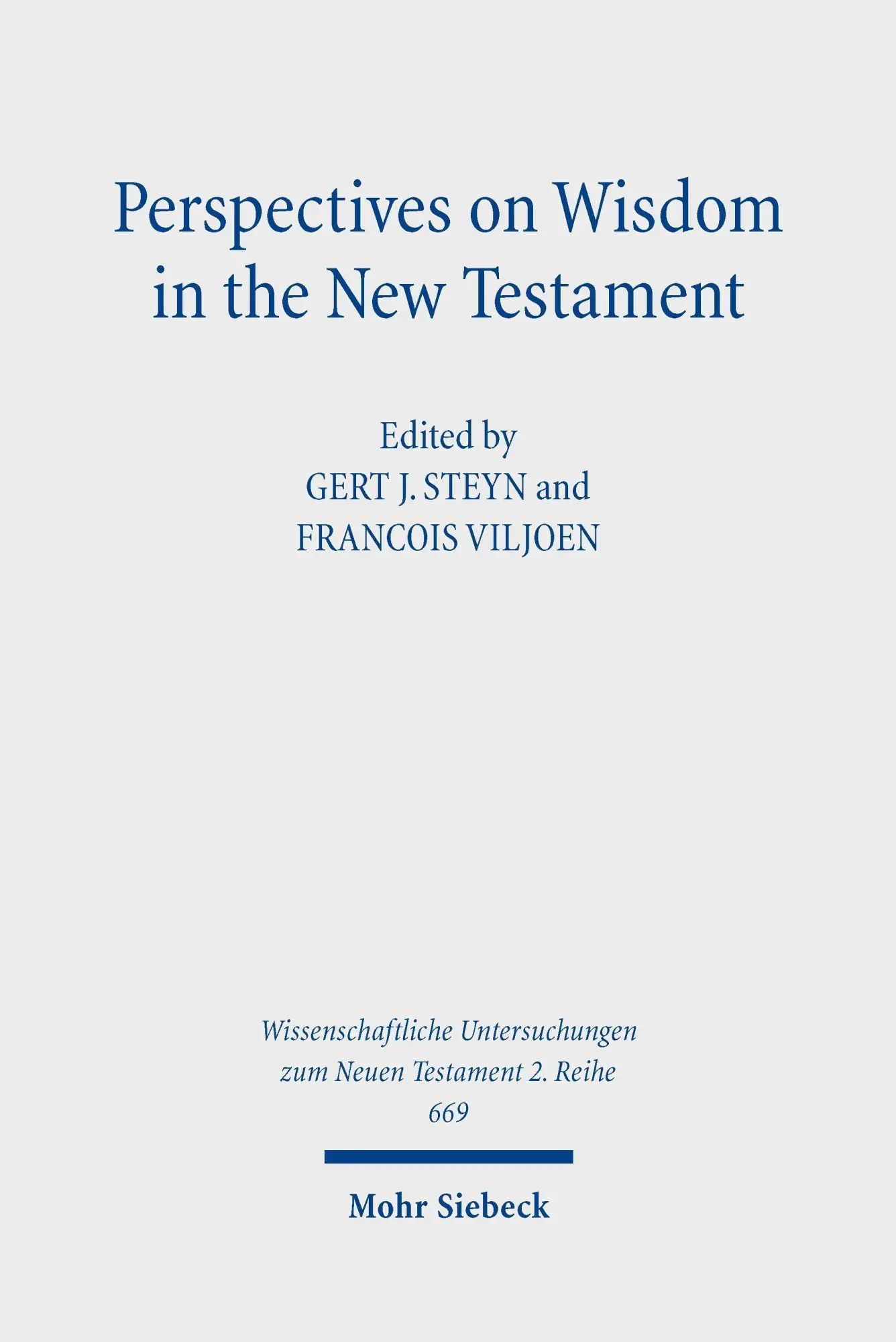 Perspectives on Wisdom in the New Testament