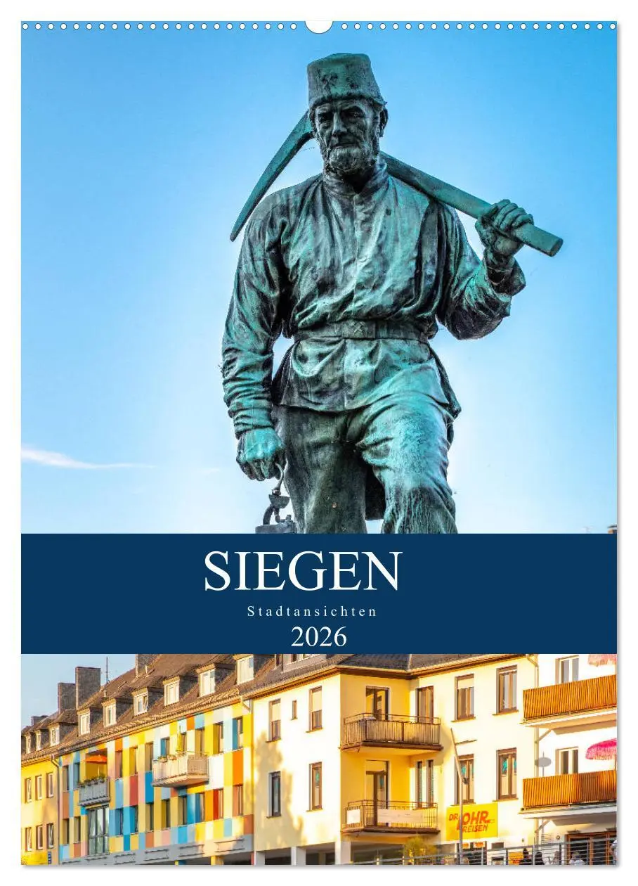 Cover: 9783516396256 | Siegener Stadtansichten (Wandkalender 2026 DIN A2 hoch), CALVENDO...