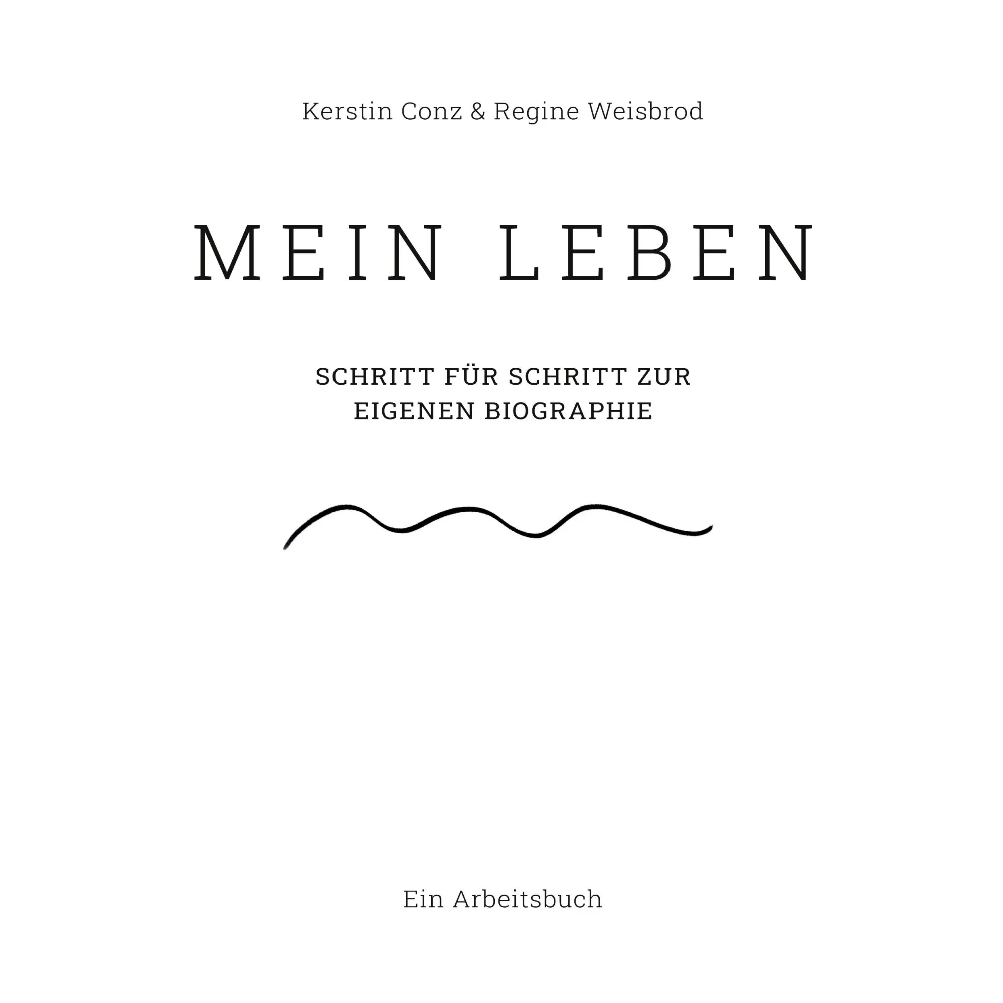 Cover: 9783695116256 | Mein Leben | Schritt für Schritt zur eigenen Biographie | Conz (u. a.)