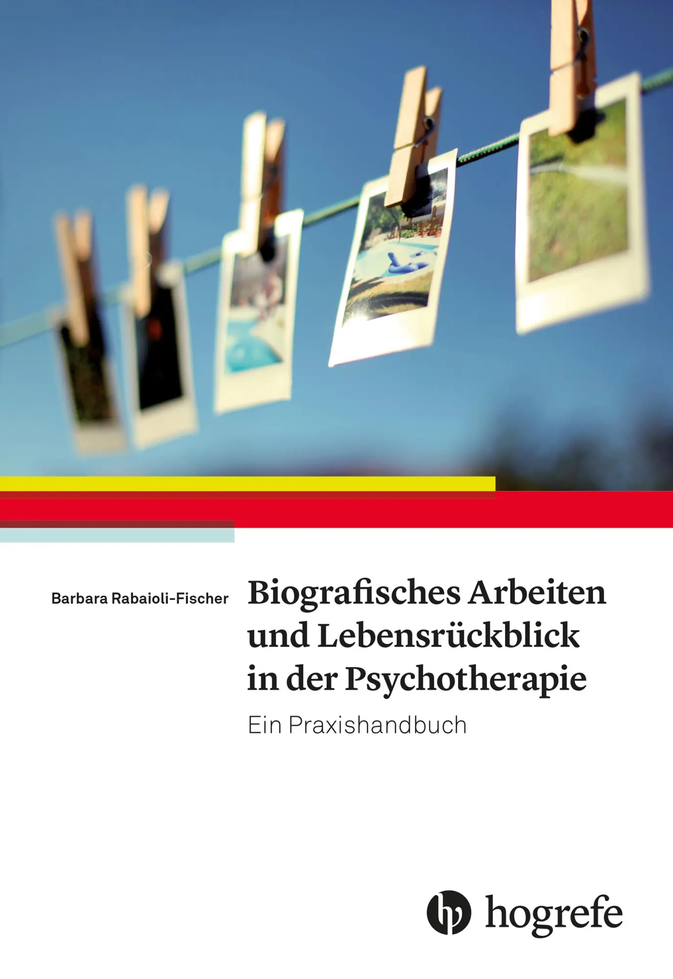 Cover: 9783801726256 | Biografisches Arbeiten und Lebensrückblick in der Psychotherapie