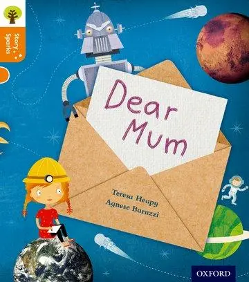 Cover: 9780198356356 | Oxford Reading Tree Story Sparks: Oxford Level 6: Dear Mum | Heapy
