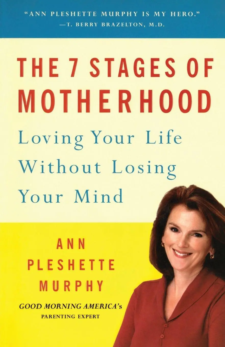 Cover: 9780375706356 | The 7 Stages of Motherhood | Loving Your Life without Losing Your Mind