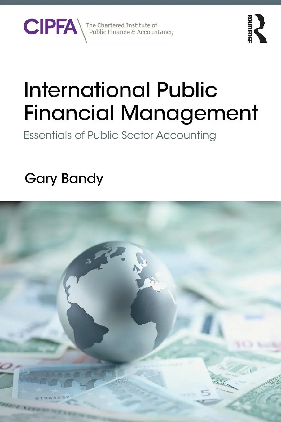 Cover: 9780815356356 | International Public Financial Management | Gary Bandy | Taschenbuch