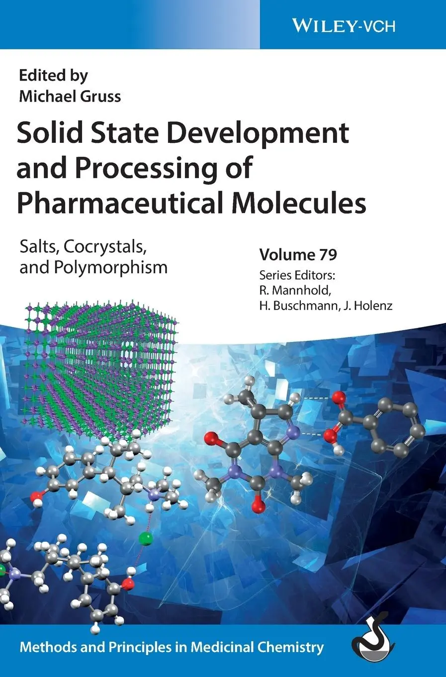 Cover: 9783527346356 | Solid State Development and Processing of Pharmaceutical Molecules