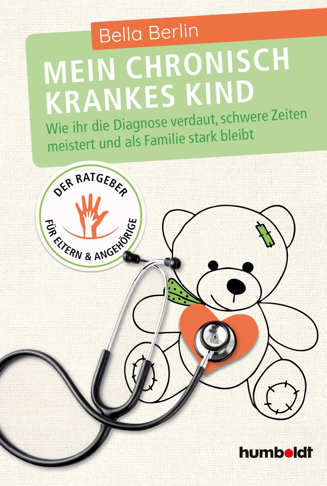 Cover: 9783842616356 | Mein chronisch krankes Kind | Bella Berlin | Taschenbuch | 184 S.