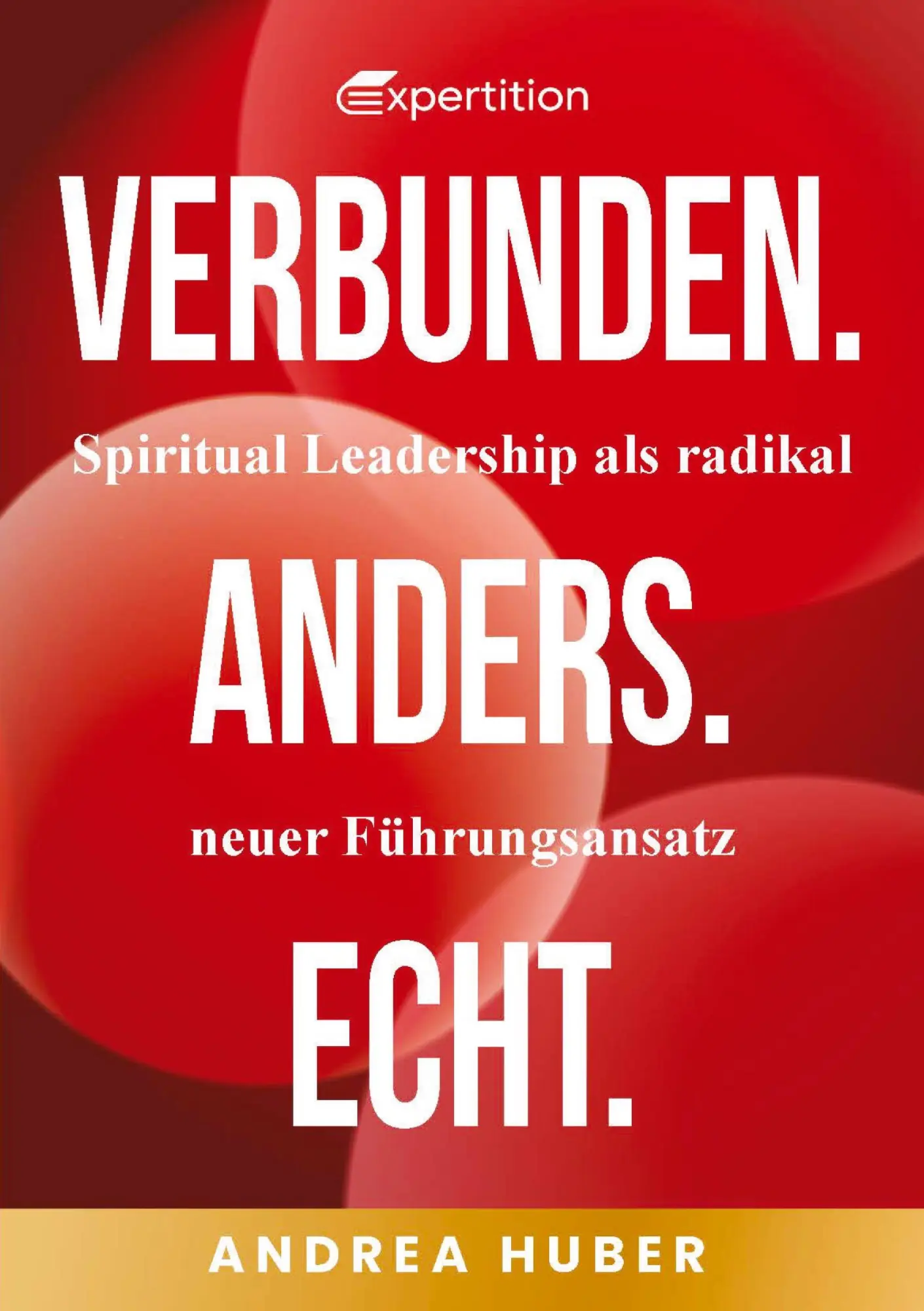 Cover: 9783910236356 | Verbunden. Anders. Echt. | Andrea Huber | Taschenbuch | 200 S. | 2025