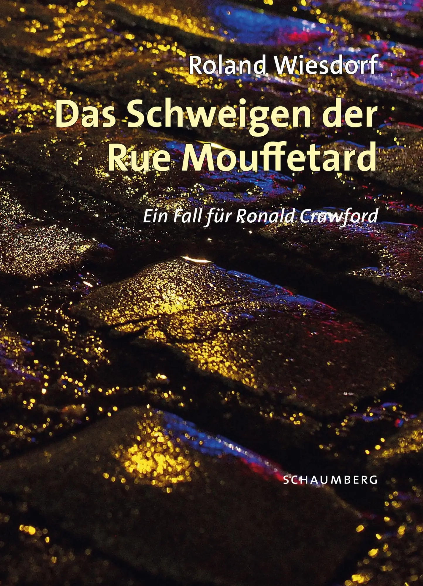 Cover: 9783910306356 | Das Schweigen der Rue Mouffetard | Ein Fall für Ronald Crawford | Buch